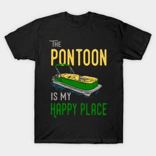 The Pontoon Is My Happy Place T-Shirt